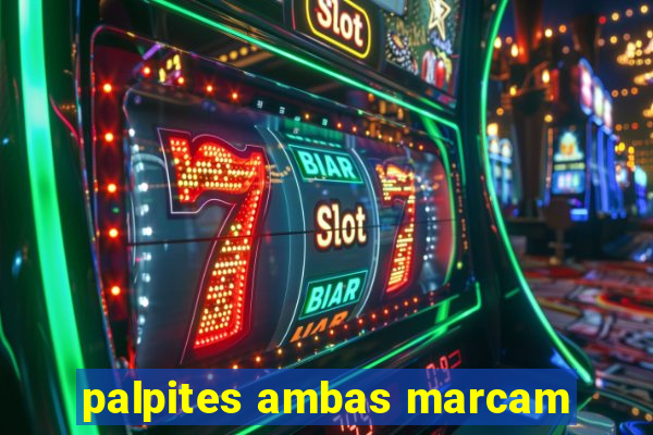 palpites ambas marcam